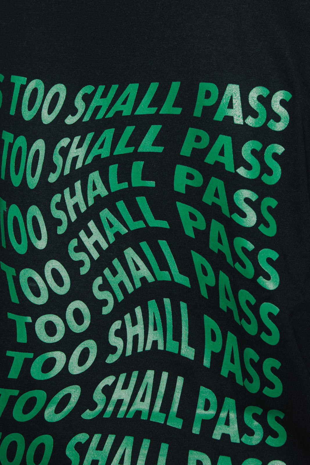 T-Shirt "This too shall pass" schwarz/grün