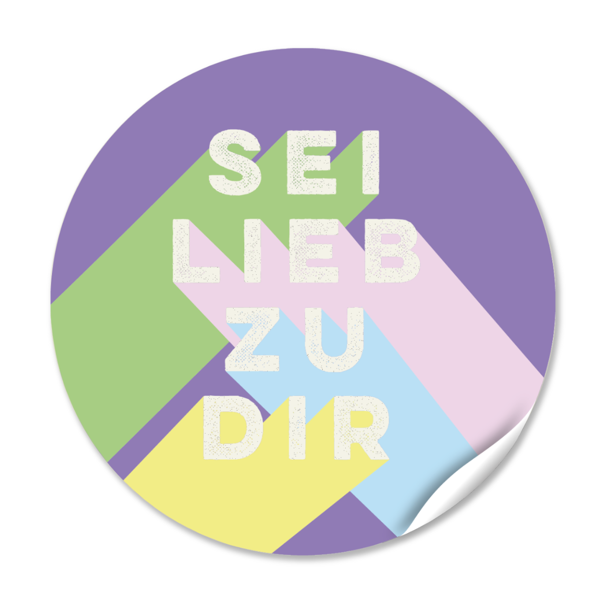 Sticker "Sei lieb zu dir"