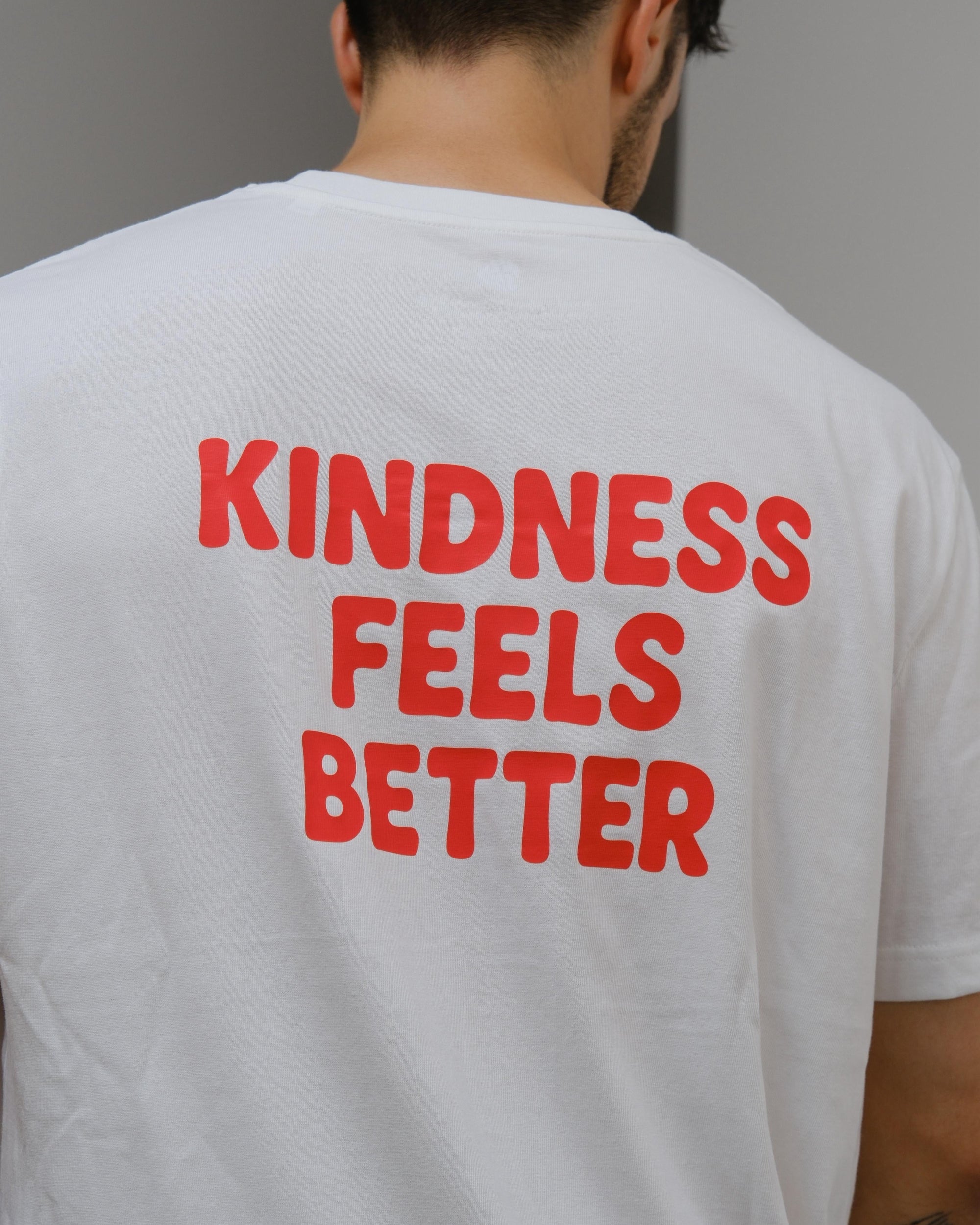 T-Shirt "Kindness feels better" white