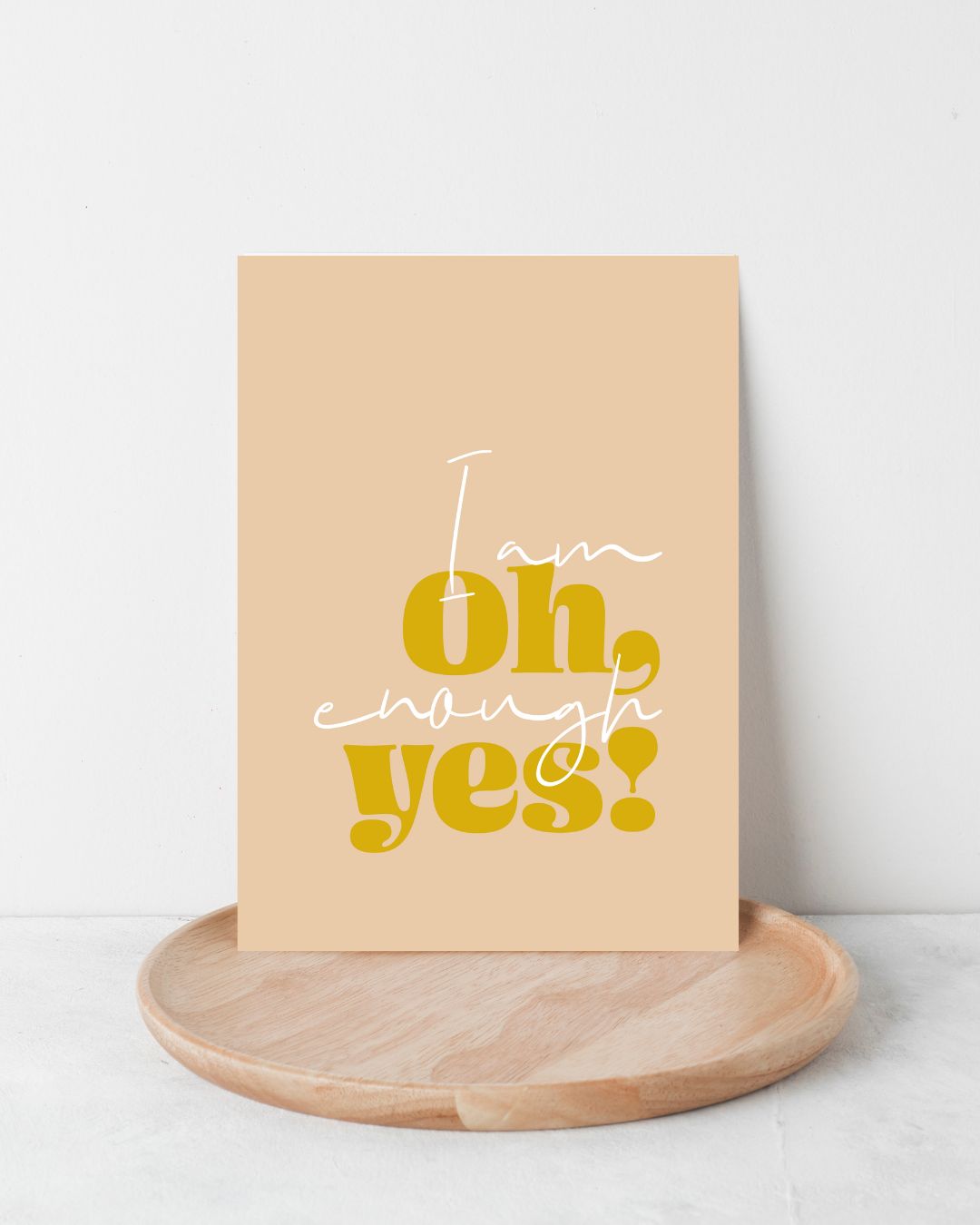 Karte "Oh, yes! I am enough"