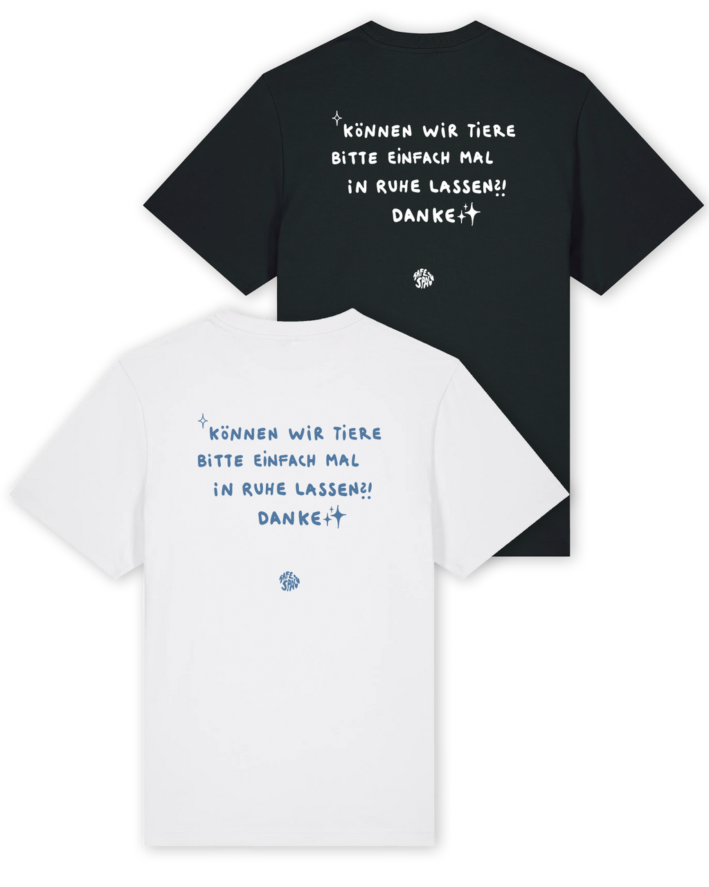 T-Shirt "Tiere in Ruhe lassen"
