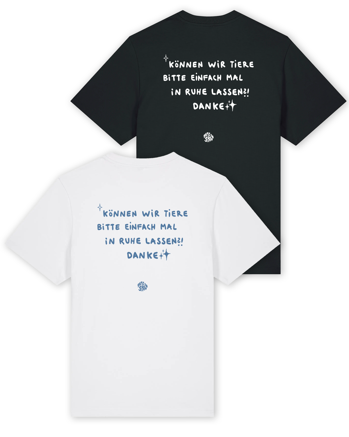 T-Shirt "Tiere in Ruhe lassen"