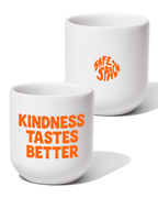 Tasse "Kindness tastes better"