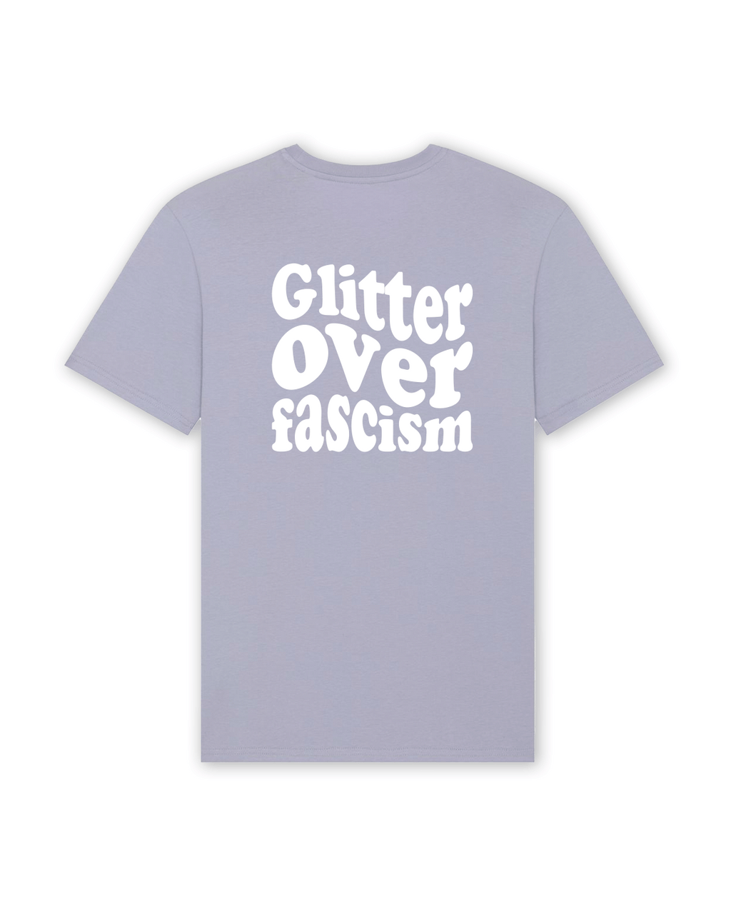 T-Shirt "Glitter over fascism"