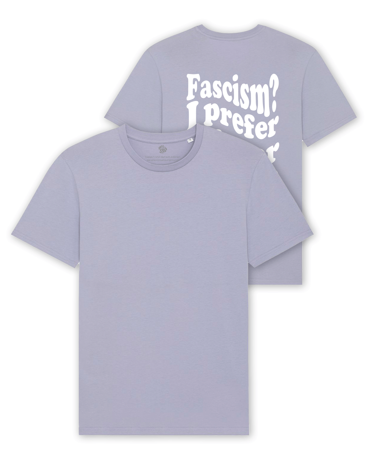 T-Shirt "Fascism? I prefer glitter and love"