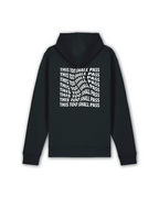 Hoodie "This too shall pass" black/white
