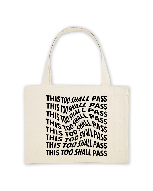 Shopper "THIS TOO SHALL PASS"