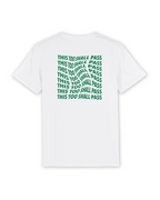 T-Shirt "This too shall pass" white/green