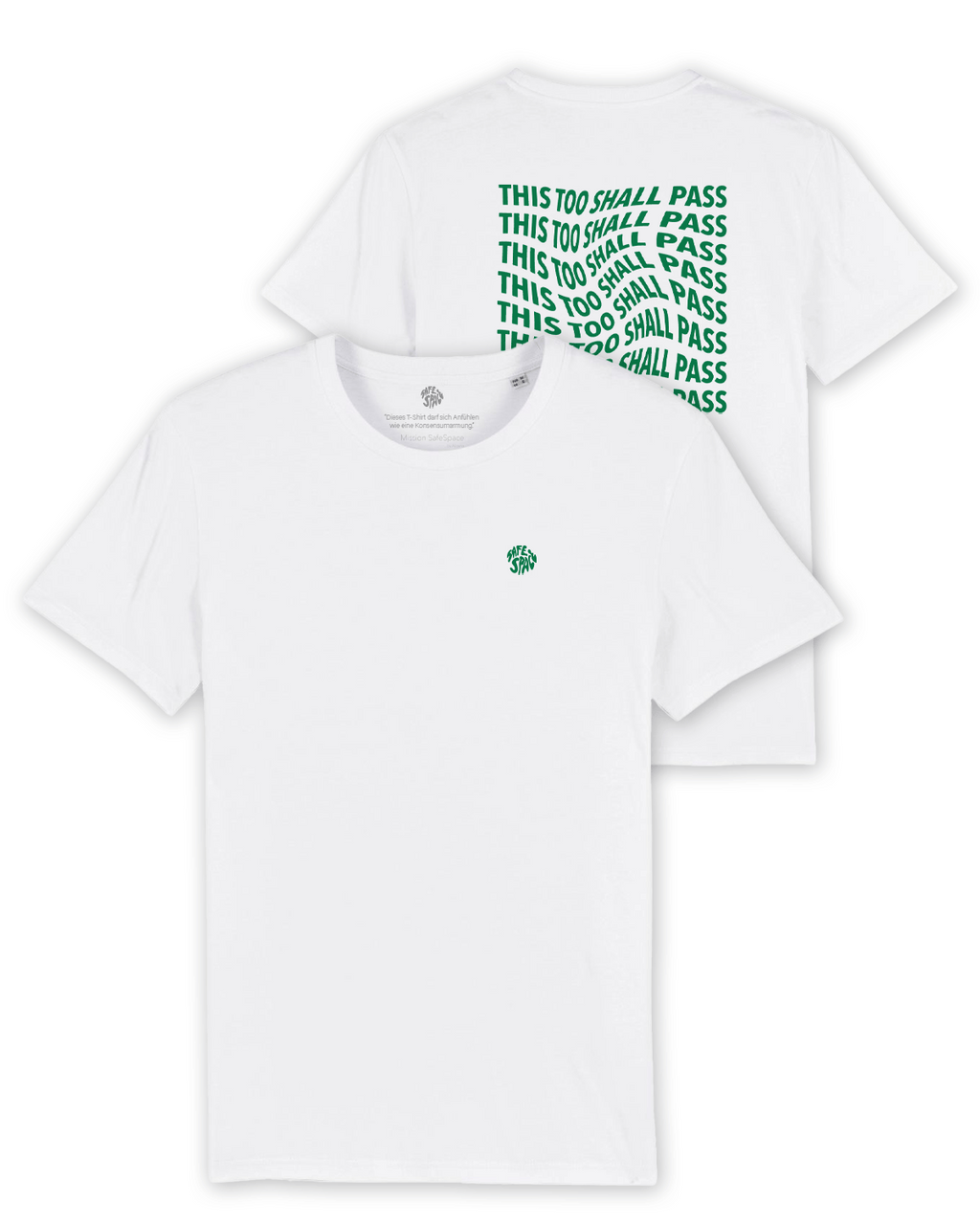 T-Shirt "This too shall pass" white/green