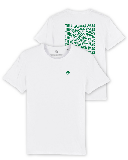 T-Shirt "This too shall pass" white/green