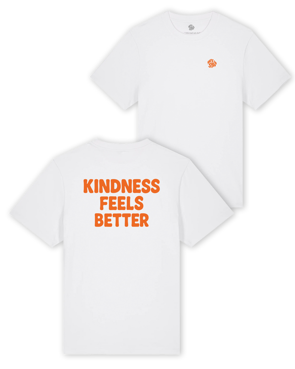 T-Shirt "Kindness feels better" white