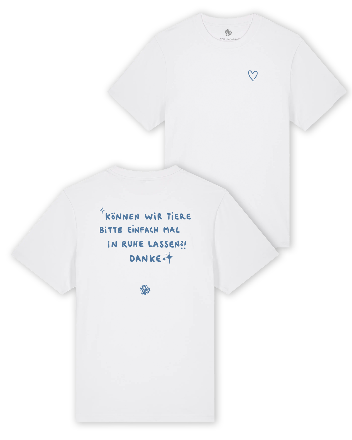T-Shirt "Tiere in Ruhe lassen"