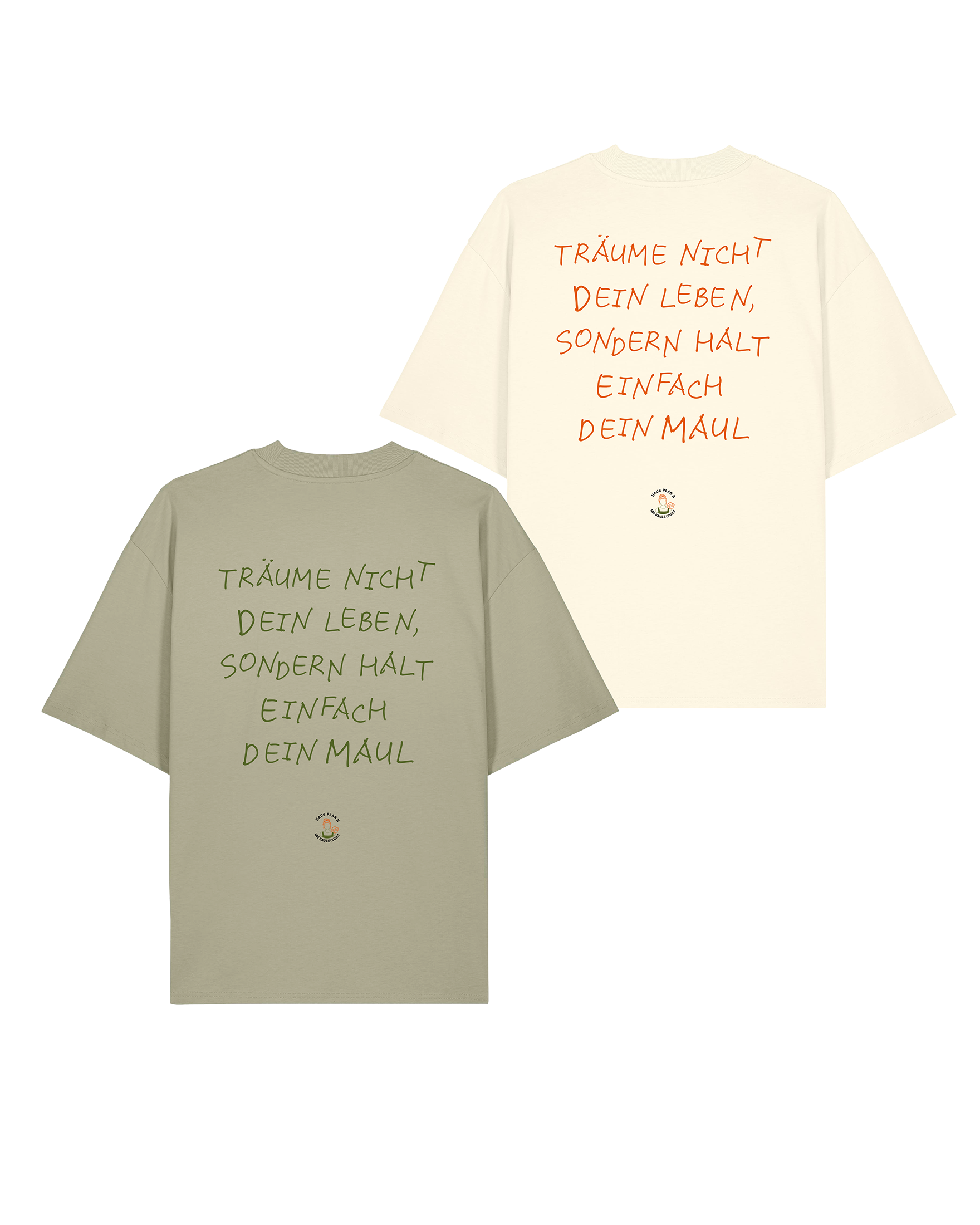 T-Shirt Unisex "Träume nicht dein Leben"